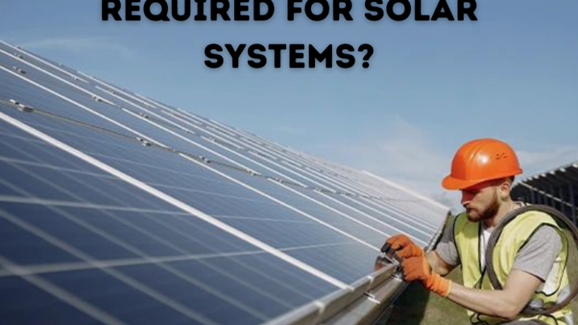 What maintenance is required for solar systems?